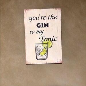 You're the Gin to My Tonic Wall Art